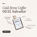 No.2 El Salvador Cold Brew 薩爾瓦多 冷萃咖啡