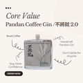 Pandan Coffee Gin / 斑蘭咖啡琴酒 2.0
